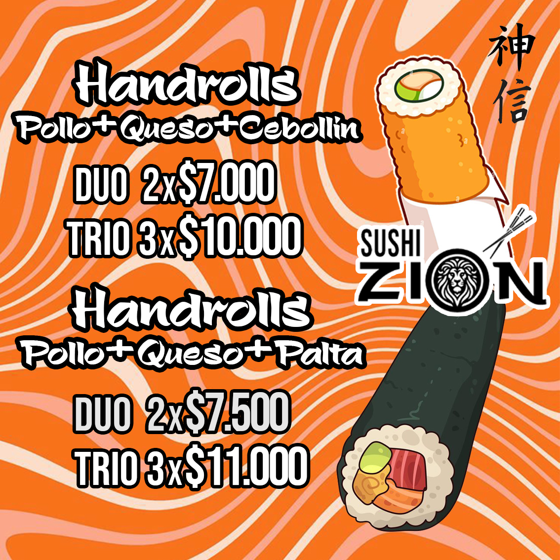 Promo Handrolls: dúo 2x$7.000 y trío 3x$10.000 pollo queso cebollín; dúo 2x$7.500 y trío 3x$11.000 pollo queso palta